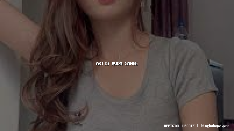 artis muda sange