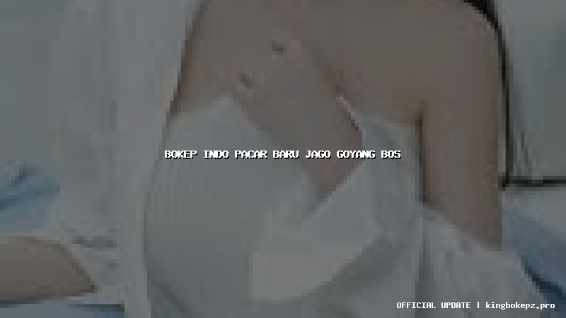 bokep indo pacar baru jago goyang bos