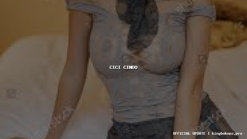 cici cindo