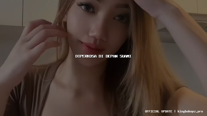 diperkosa di depan suami