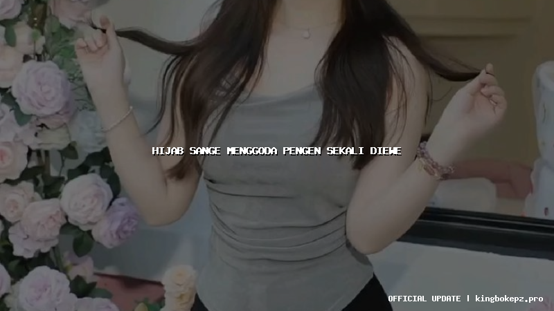 hijab sange menggoda pengen sekali diewe