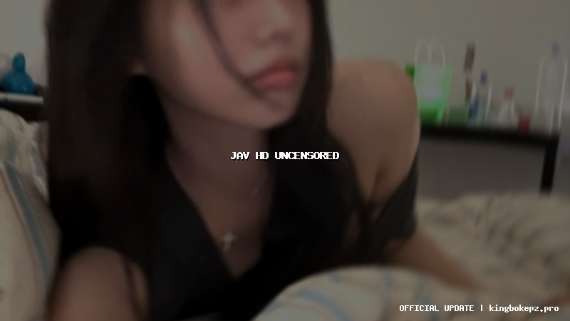 jav hd uncensored