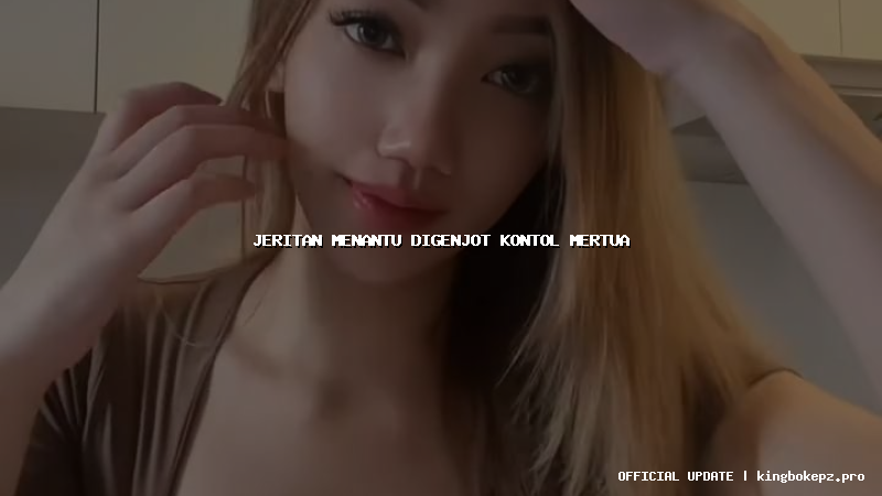 jeritan menantu digenjot kontol mertua