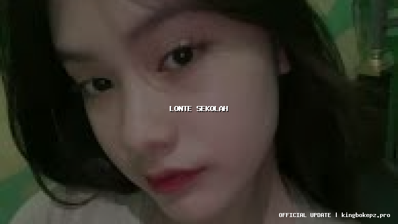 lonte sekolah
