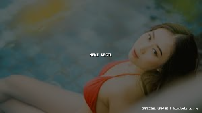 meki kecil