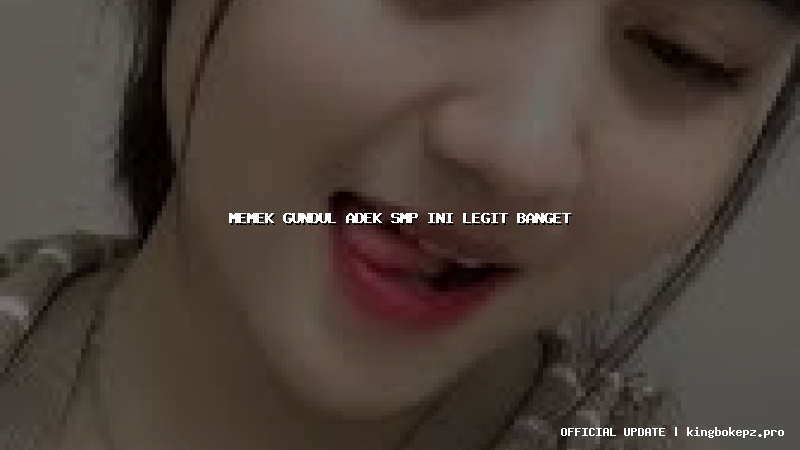 memek gundul adek smp ini legit banget