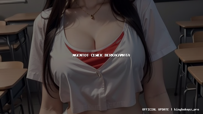 ngentot cewek berkacamata