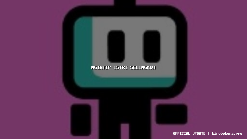 ngintip istri selingkuh