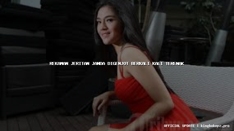 rekaman jeritan janda digenjot berkali kali terenak