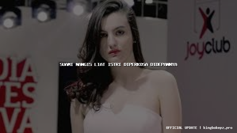 suami nangis liat istri diperkosa didepannya