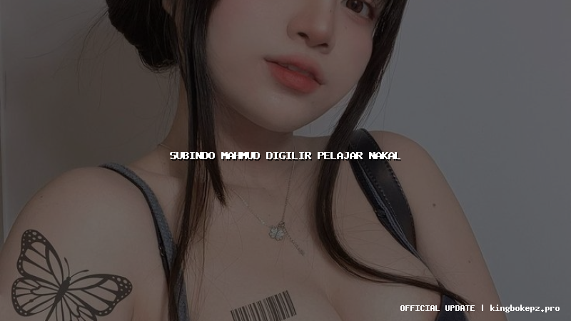 subindo mahmud digilir pelajar nakal