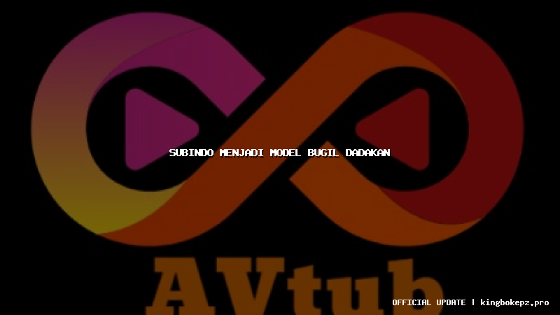 subindo menjadi model bugil dadakan