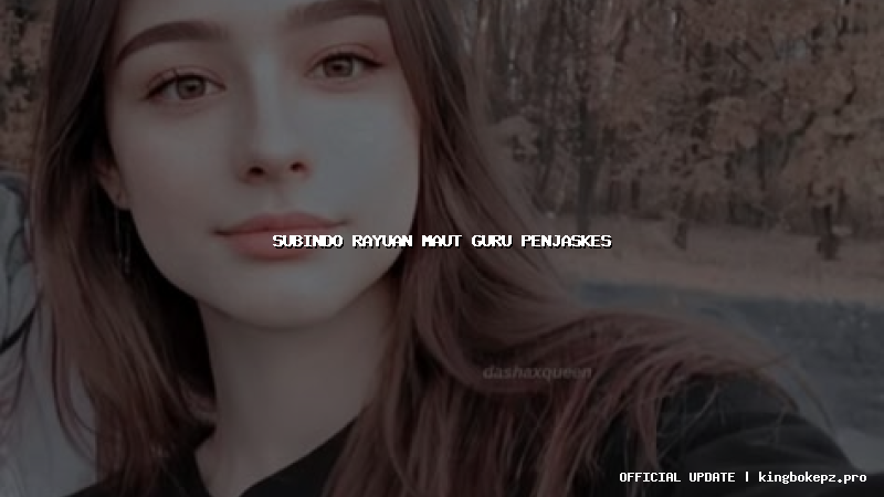 subindo rayuan maut guru penjaskes