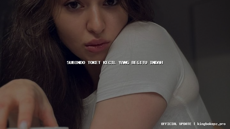 subindo toket kecil yang begitu indah