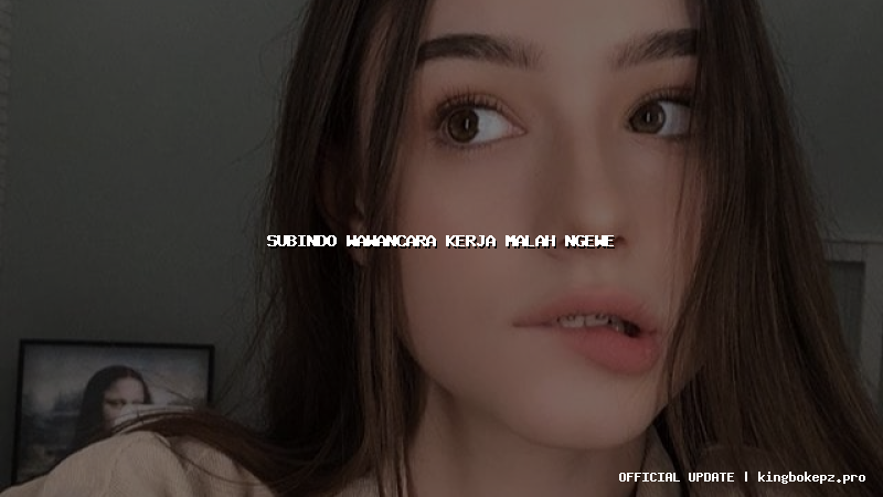 subindo wawancara kerja malah ngewe