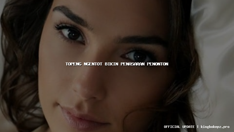 topeng ngentot bikin penasaran penonton
