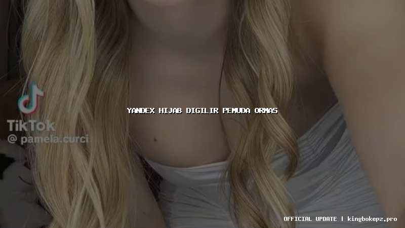 yandex hijab digilir pemuda ormas