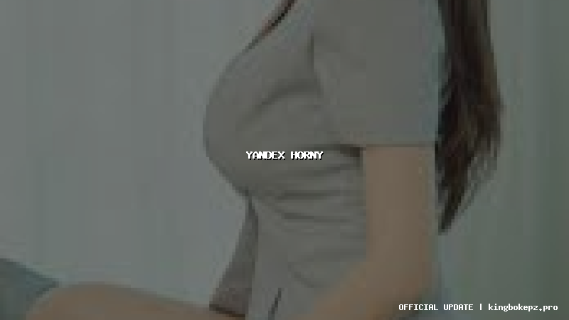 yandex horny